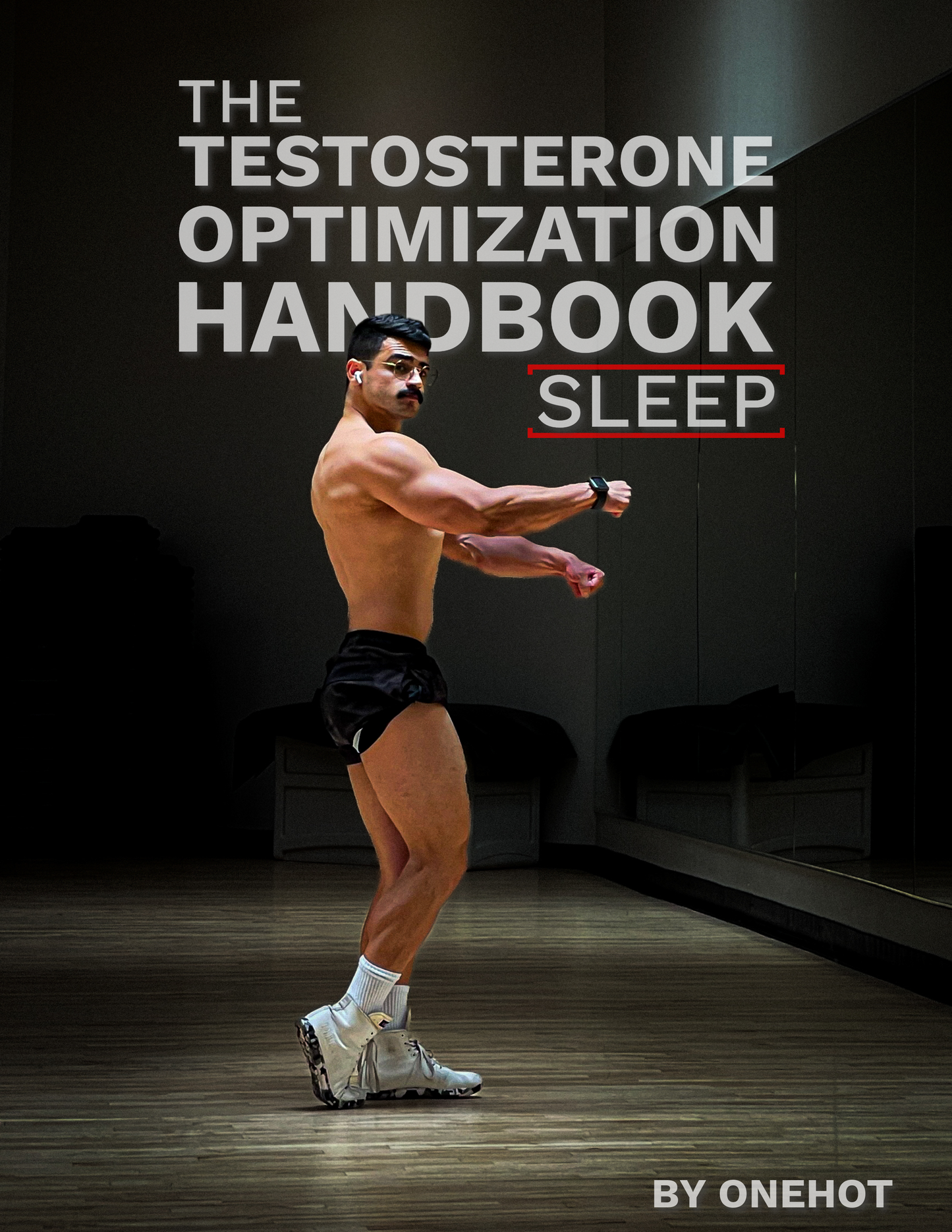 The Testosterone Optimization Guide - Sleep 1.0 (PDF)
