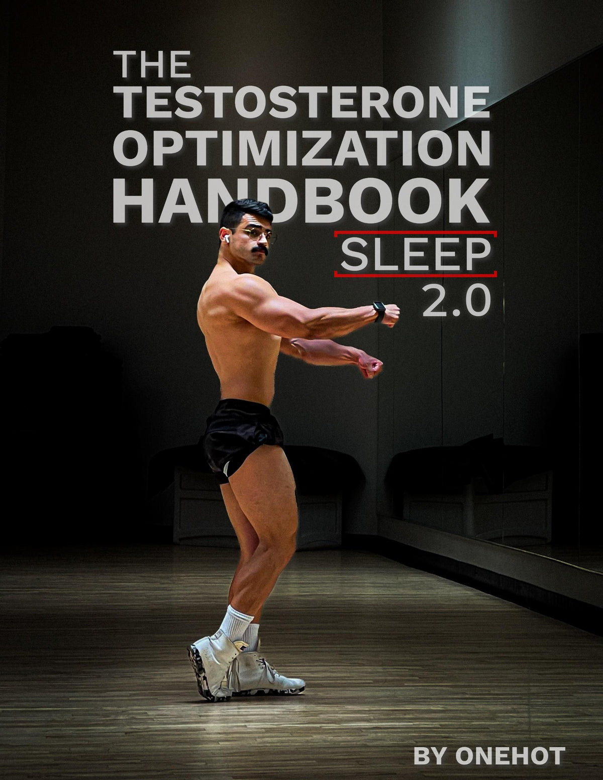 The Testosterone Optimization Handbook - Sleep 2.0 (PDF)